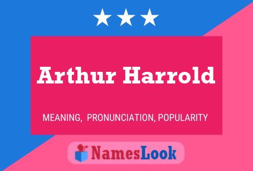 Póster del nombre Arthur Harrold