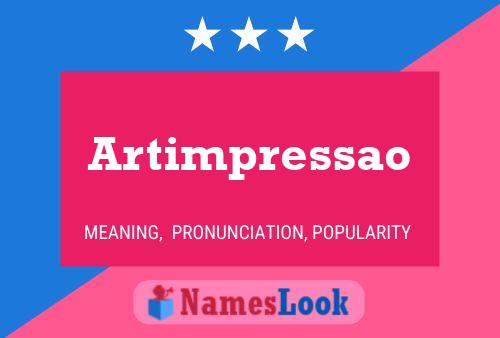 Póster del nombre Artimpressao