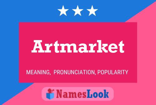 Póster del nombre Artmarket