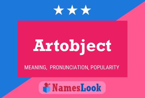 Póster del nombre Artobject