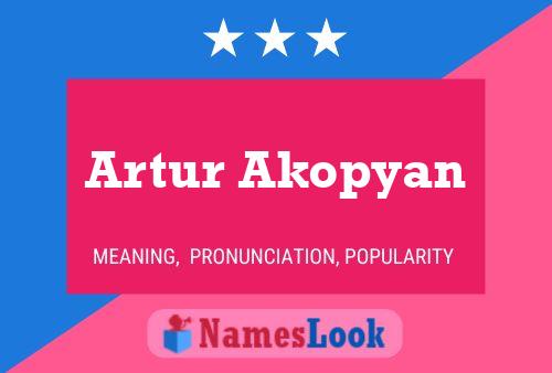 Póster del nombre Artur Akopyan