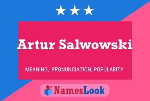 Póster del nombre Artur Salwowski