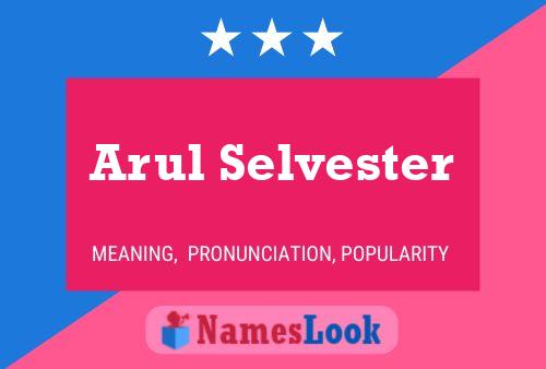 Póster del nombre Arul Selvester