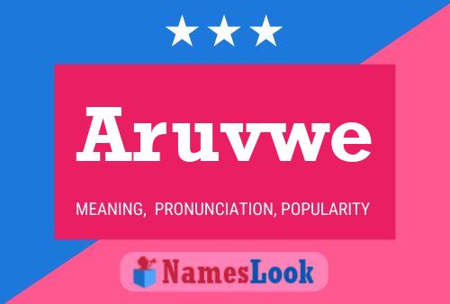 Póster del nombre Aruvwe