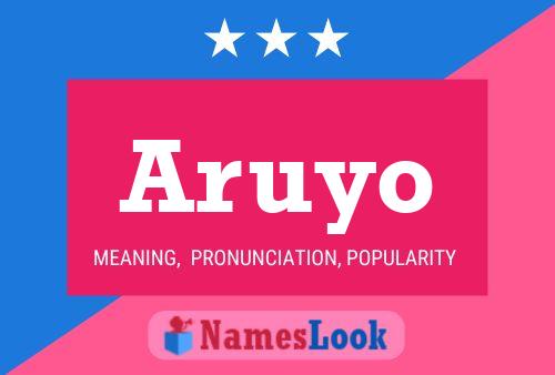 Póster del nombre Aruyo