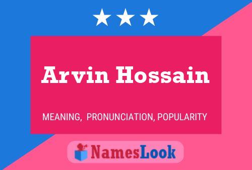 Póster del nombre Arvin Hossain