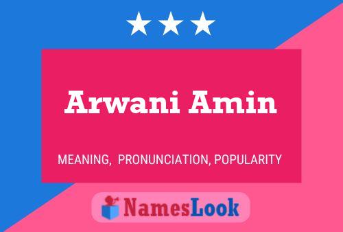 Póster del nombre Arwani Amin