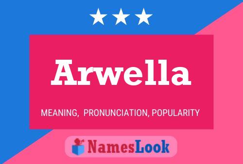 Póster del nombre Arwella