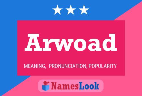 Póster del nombre Arwoad