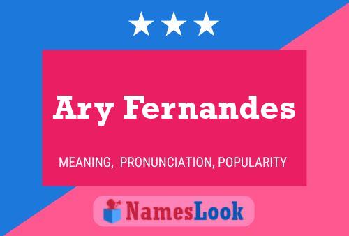 Póster del nombre Ary Fernandes