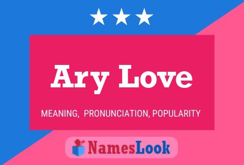 Póster del nombre Ary Love