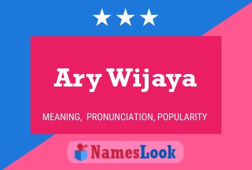 Póster del nombre Ary Wijaya