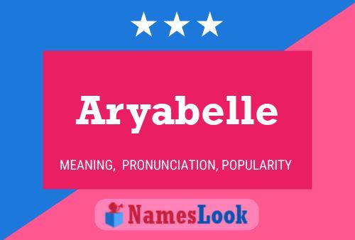 Póster del nombre Aryabelle