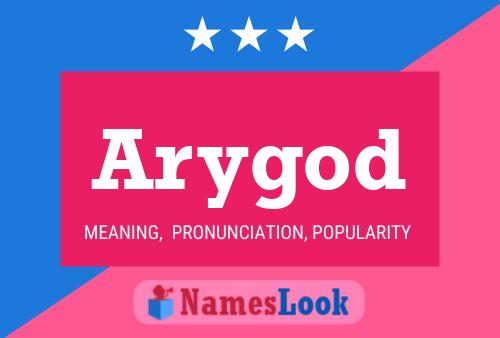 Póster del nombre Arygod