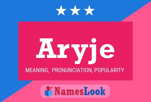 Póster del nombre Aryje