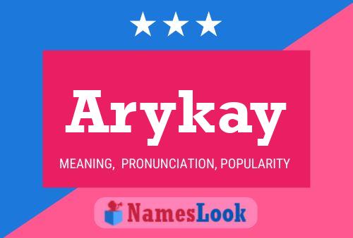 Póster del nombre Arykay