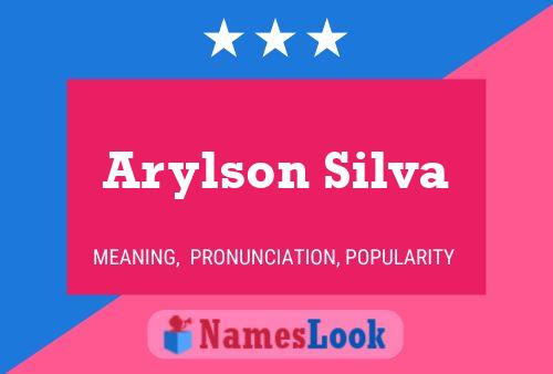 Póster del nombre Arylson Silva