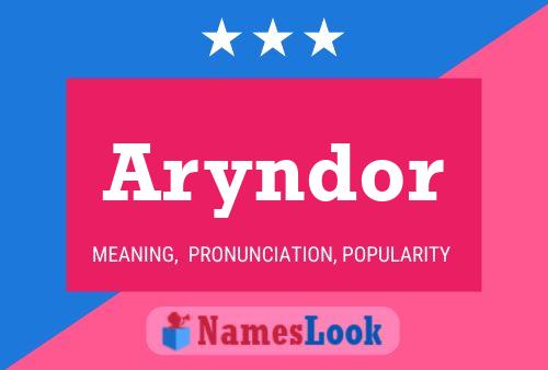 Póster del nombre Aryndor