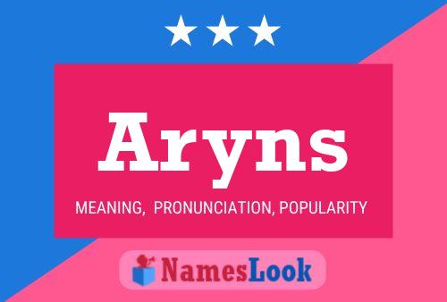 Póster del nombre Aryns