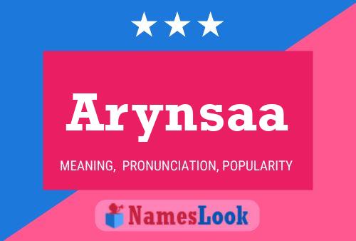 Póster del nombre Arynsaa