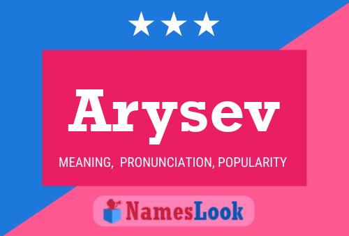 Póster del nombre Arysev