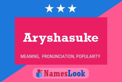 Póster del nombre Aryshasuke