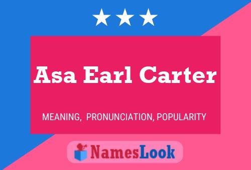 Póster del nombre Asa Earl Carter