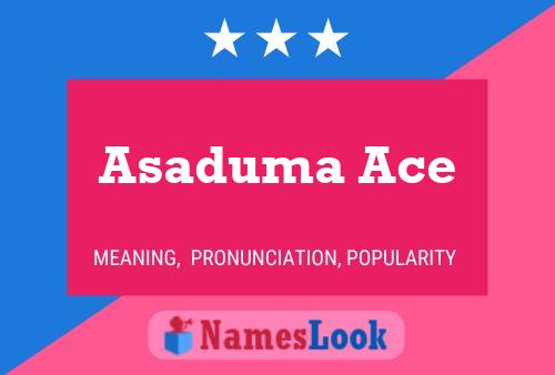 Póster del nombre Asaduma Ace