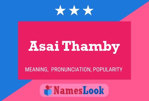 Póster del nombre Asai Thamby