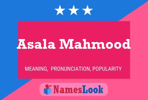 Póster del nombre Asala Mahmood