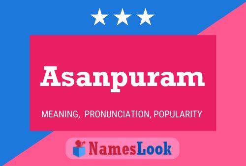 Póster del nombre Asanpuram