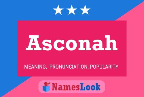 Póster del nombre Asconah