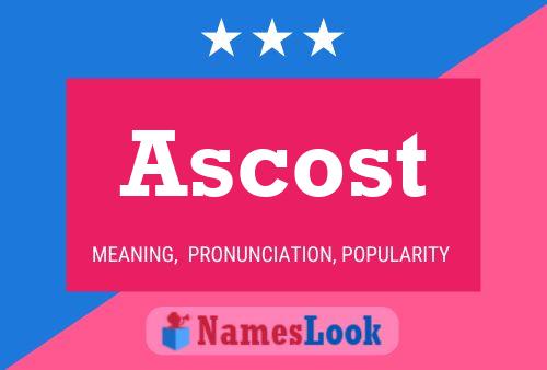 Póster del nombre Ascost