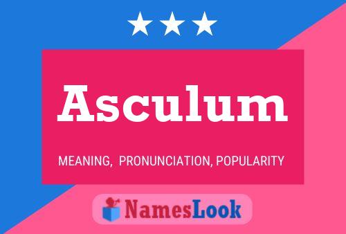 Póster del nombre Asculum