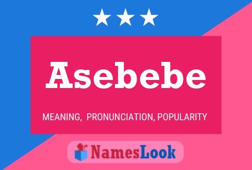 Póster del nombre Asebebe