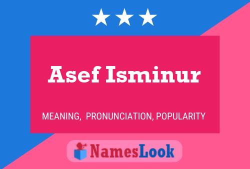 Póster del nombre Asef Isminur