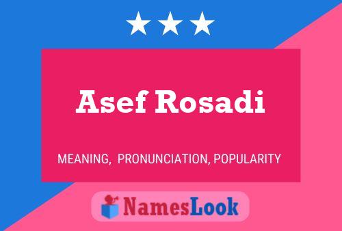 Póster del nombre Asef Rosadi