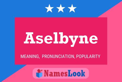 Póster del nombre Aselbyne