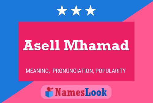 Póster del nombre Asell Mhamad