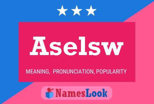 Póster del nombre Aselsw