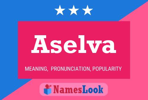 Póster del nombre Aselva