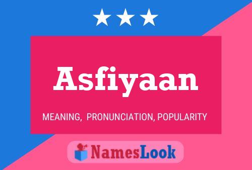 Póster del nombre Asfiyaan