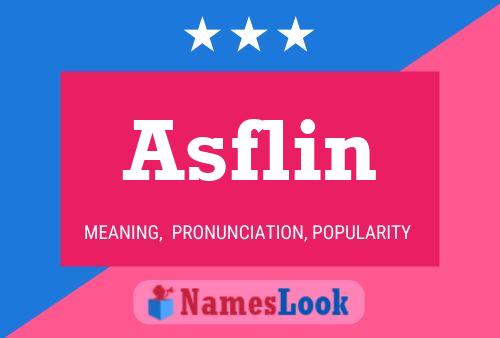 Póster del nombre Asflin