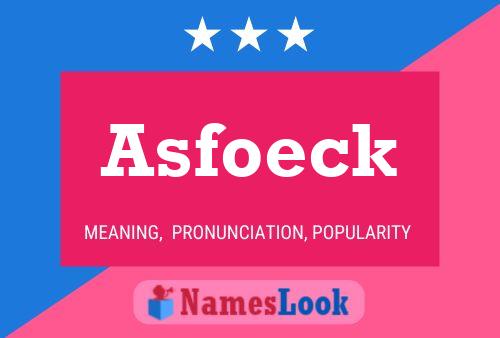 Póster del nombre Asfoeck