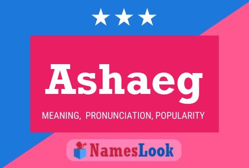 Póster del nombre Ashaeg