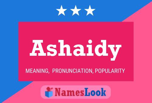 Póster del nombre Ashaidy