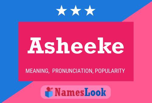 Póster del nombre Asheeke