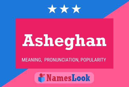 Póster del nombre Asheghan