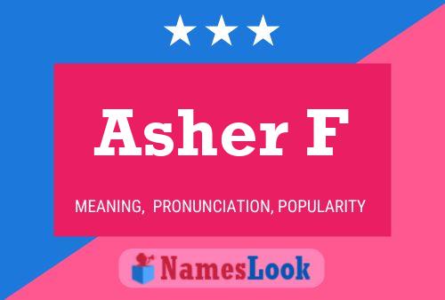 Póster del nombre Asher F