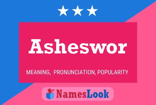 Póster del nombre Asheswor